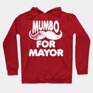 Mumbo For Mayor mayor Hoodie